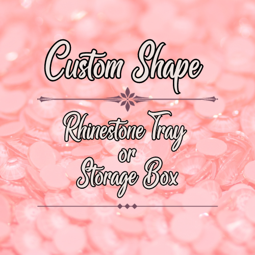 Custom Shape Rhinestone Tray or Storage Box Listing